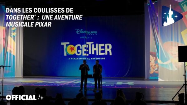 Dans les coulisses de TOGETHER: Une Aventure Musicale PIXAR !