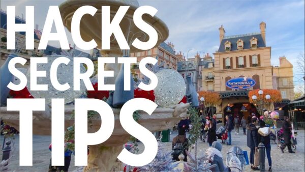 Disneyland Paris Hacks